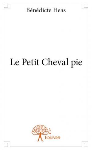 Le Petit Cheval pie
