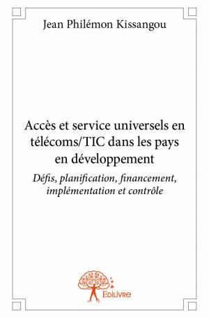 Accès et service universels en télécoms/TIC dans les pays en développement