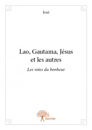 Lao, Gautama, Jésus et les autres