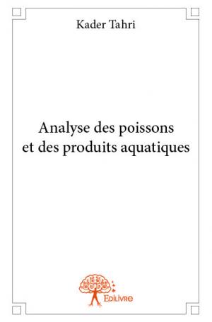 Analyse des poissons et des produits aquatiques