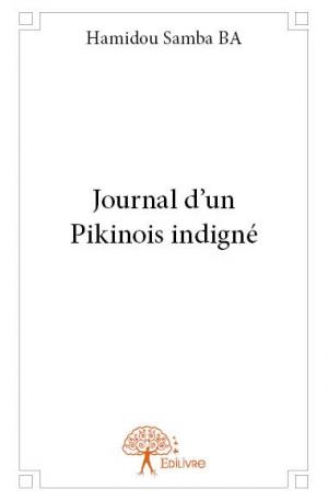 Journal d'un Pikinois indigné