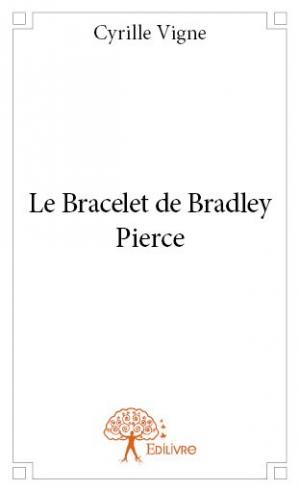 Le Bracelet de Bradley Pierce