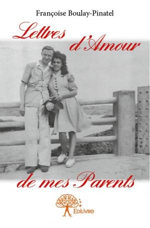 Lettres d'Amour de mes Parents