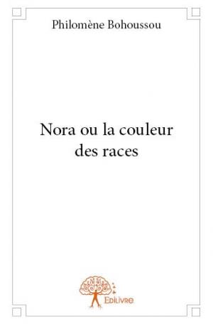 Nora ou la couleur des races