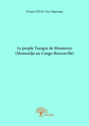 Le peuple Tsangui de Massienzo (Mossendjo au Congo-Brazzaville)