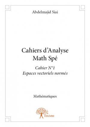 Cahiers d'Analyse Math Spé