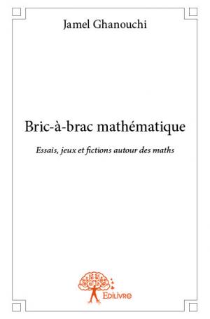 Bric-à-brac mathématique