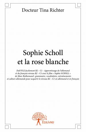 Sophie Scholl et la rose blanche 
