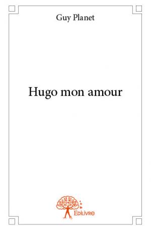 Hugo mon amour