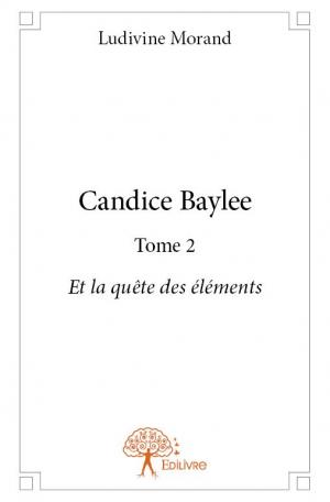 Candice Baylee - Tome 2