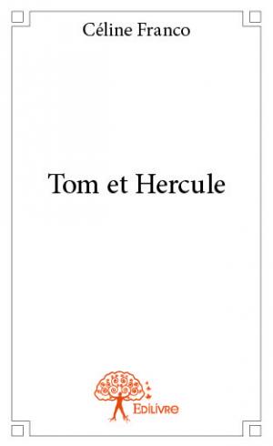 Tom et Hercule