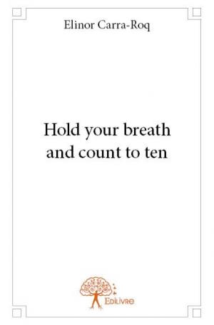 Hold your breath and count to ten