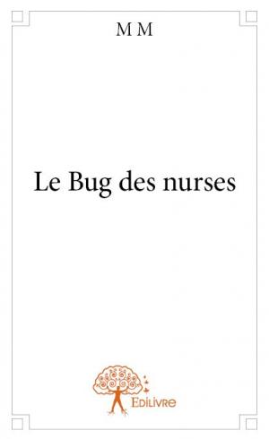 Le Bug des nurses