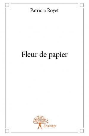 Fleur de papier