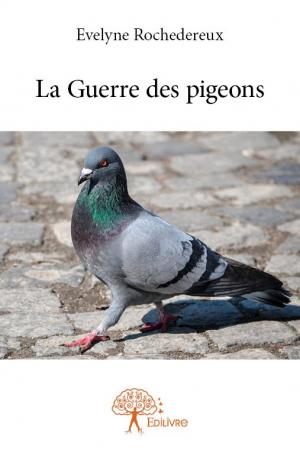 La Guerre des pigeons