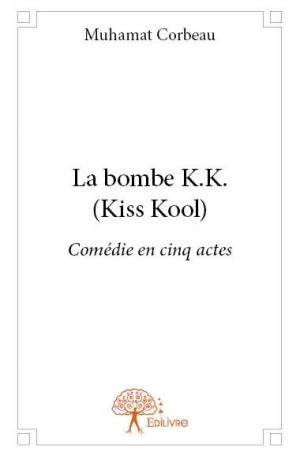 La bombe K.K. (Kiss Kool) 