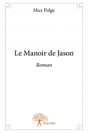 Le Manoir de Jason