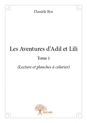Les Aventures d'Adil et Lili - Tome 1