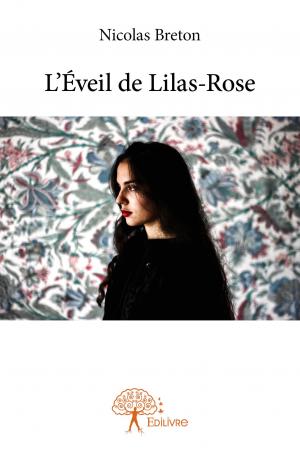 L'Éveil de Lilas-Rose