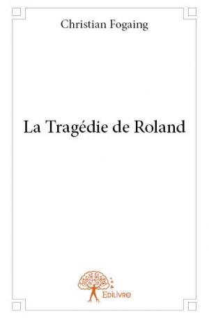 La Tragédie de Roland