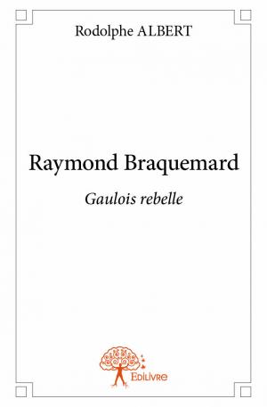 Raymond Braquemard