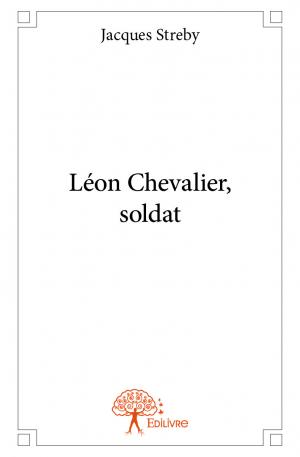 Léon Chevalier, soldat