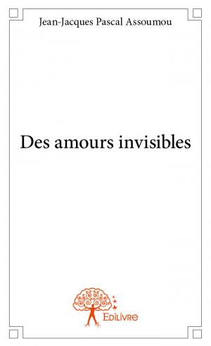 Des amours invisibles