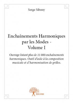 Enchaînements Harmoniques par les Modes - Volume I