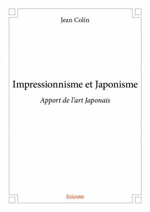Impressionnisme et Japonisme
