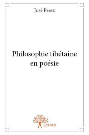 Philosophie tibétaine en poésie