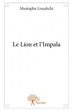 Le Lion et l'Impala