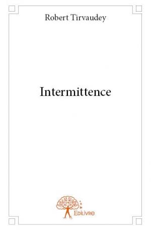 Intermittence