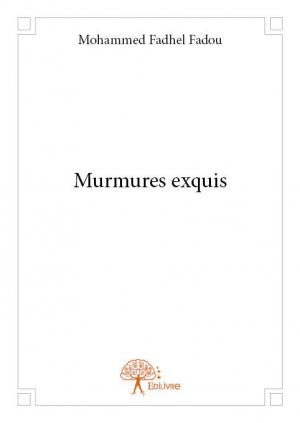 Murmures exquis