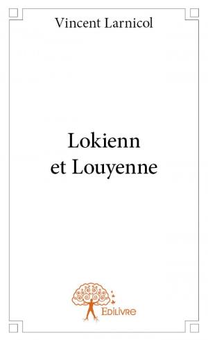 Lokienn et Louyenne