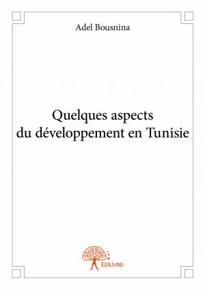 Quelques aspects du développement en Tunisie