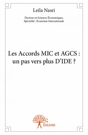 Les Accords MIC et AGCS : un pas vers plus D'IDE ?