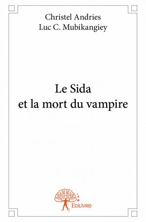 Le Sida et la mort du vampire