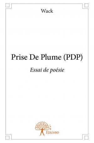 Prise De Plume (PDP)