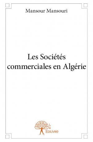 Les Sociétés commerciales en Algérie