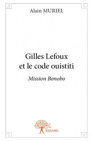 Gilles Lefoux et le code ouistiti