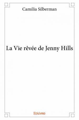La Vie rêvée de Jenny Hills