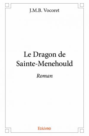 Le Dragon de Sainte-Menehould