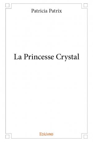 La Princesse Crystal
