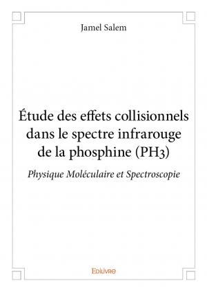 Étude des effets collisionnels  dans le spectre infrarouge  de la phosphine (PH3)