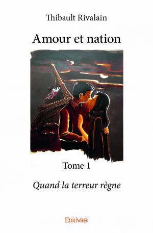 Amour et nation - Tome 1