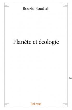 Planète et écologie