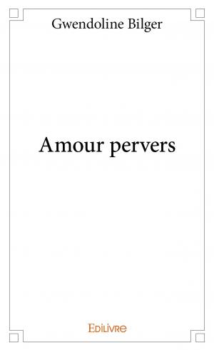 Amour pervers