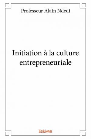 Initiation à la culture entrepreneuriale