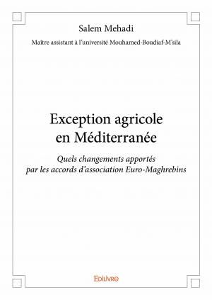 Exception agricole en Méditerranée