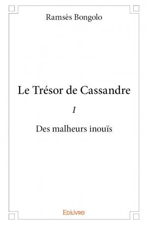 Le Trésor de Cassandre I
